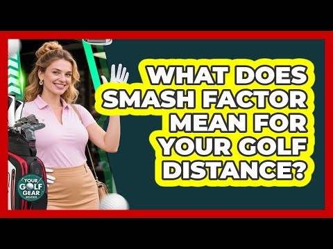 What Does Smash Factor Mean For Your Golf Distance? - Your Golf Gear Insider