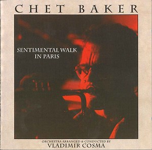 Chet Baker - Sentimental Walk In Paris