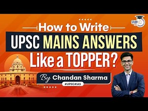 How to Write UPSC Mains Answers like a Topper | UPSC CSE 2023 | UPSC Mains | StudyIQ IAS