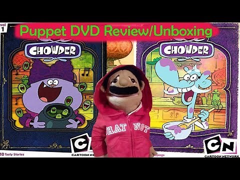 Chowder Volume 1 & 2 DVD Review/Unboxing (Puppet Review)