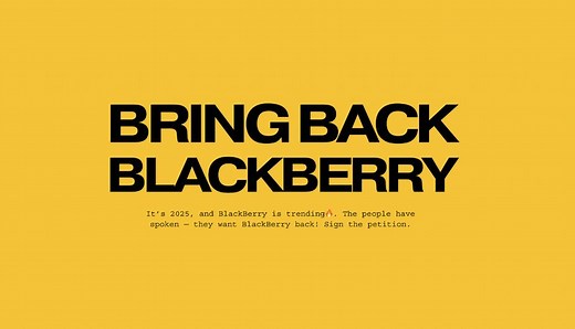 It's time to bring BlackBerry Phones back. Help me do it.