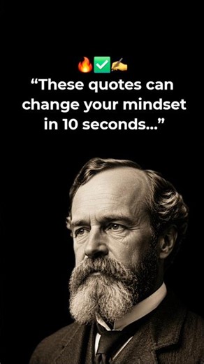 William James Quotes That Will Change Your Mindset | Powerful Life Quotes