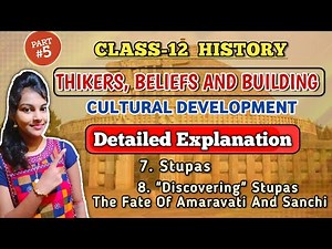 Thinkers, beliefs and buildings class 12 history || chapter 4 || detailed explanation || Part 5