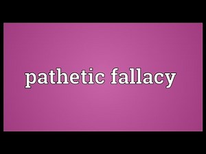 Pathetic fallacy Meaning