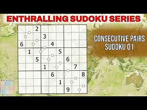 Enthralling Sudoku Series: Consecutive Pairs Sudoku 01