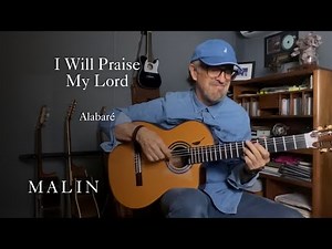I'll Worship My Lord-Te Alabare - MALIN (Vintage Collection)