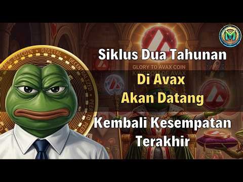 Avax Siklus Dua Tahunan Di Avax Akan Datang Kembali Kesempatan Terakhir ( Avax Coin Analisis )
