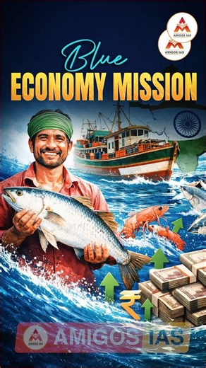 How India’s Blue Economy Will Boost Fisheries & Jobs 🚢💰 | Blue Economy Mission | Amigos IAS Academy