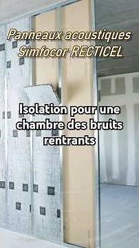 Isolation Phonique de la chambre : Panneaux de particules de mousse. #isolationmaison #Recticel