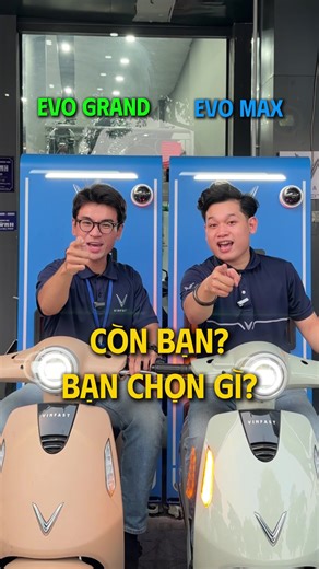 So Sánh EVO MAX Và EVO GRAND: Chọn Xe Điện Nào?