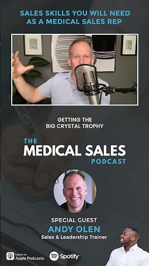 Sales Skills You Will Need as a Medical Sales Rep with Andy Olen