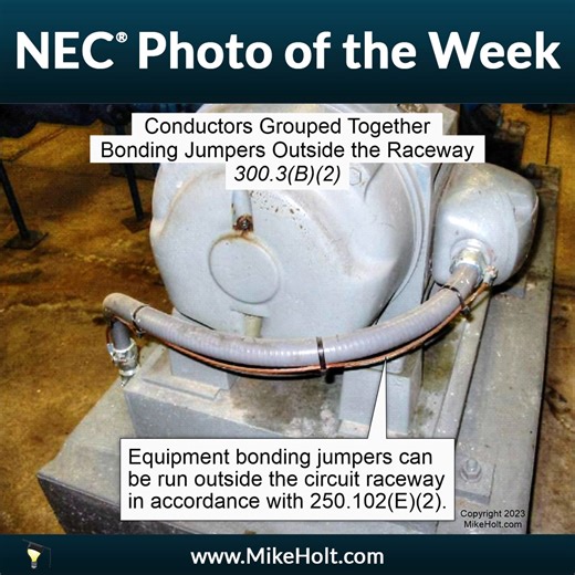 Check out this NEC photo! This is designed to put a NEC rule at your fingertips each week, remind you to work safely, and to use as a quick training tool for your team in your meetings, at lunch, or in the field – we’d also love to hear from you about this feature and how you’re using it! This photo is extracted from Mike Holt’s 2023 Understanding the NEC Complete Training Library, for more information visit mikeholt.com/code or call 888.632.2633. #MikeHoltEnterprises #MikeHolt #NationalElectric