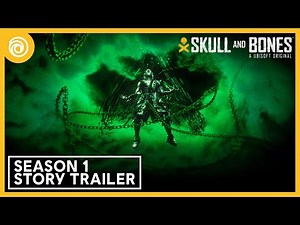 Skull and Bones: Season 1 Launch Trailer