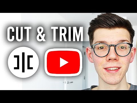 How To Cut & Trim Video In YouTube Editor - Step By Step