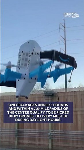 Amazon launches Prime Air drone deliveries in Kansas City