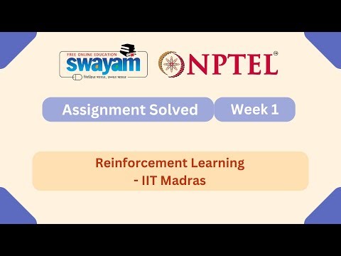 Reinforcement Learning Week 1 || NPTEL ANSWERS 2026 || My Swayam || #nptel #nptel2026 #myswayam