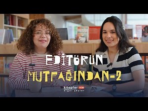 Editörün Mutfağından - 2 | Depresyon ve Umut - Kadın Hikayeleri - Meg Mason - Keder ve Mutluluk