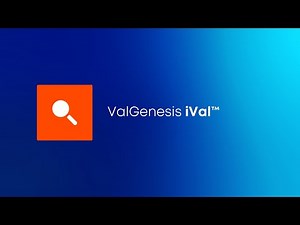 ValGenesis iVal™: Faster Validation. Smarter Execution. Always Audit-Ready.