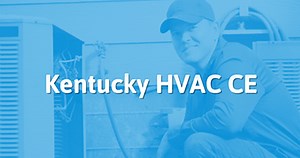 Kentucky HVAC Continuing Education | TradesmanCE