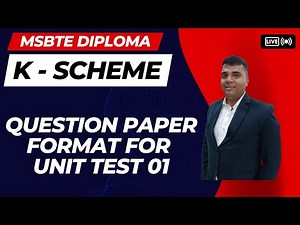 MSBTE DIPLOMA K SCHEME /QUESTION PAPER FORMAT FOR UNIT TEST 01.