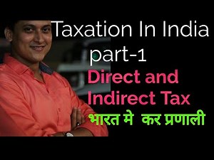 TAXATION in India part-1, Direct and indirect Tax | Economics UPSC | #UPSC