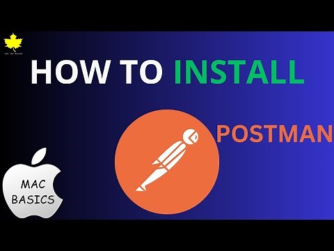 How to Install Postman on MacBook | Step-by-Step Guide