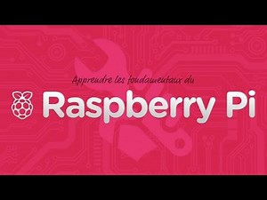 Formation Vidéo Apprenez Raspberry Pi par Elephorm