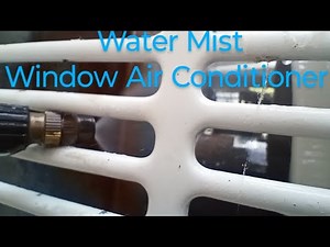 Air Conditioner Mister Water Mist Kit to Supercharge the Window A/C House Cooling Lower Bill Output