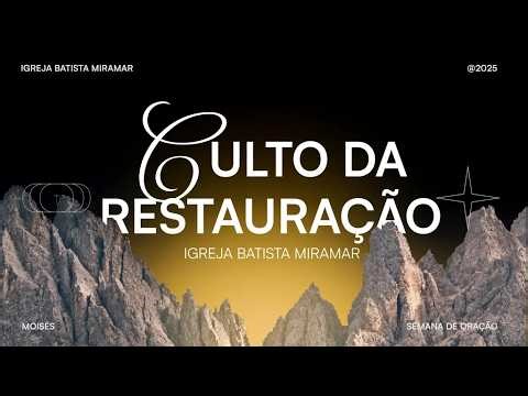 Culto de Restauração [AO VIVO 19H] - Quarta-Feira | 11/03/2026