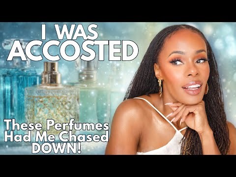 Perfumes That Had Me Chased DOWN!