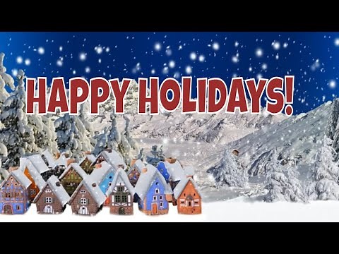 Happy Holiday Wishes for Friends Family & Colleagues