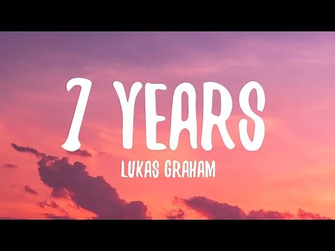Lukas Graham - 7 Years (Lyrics)