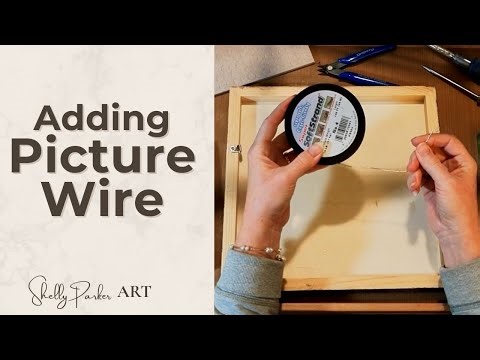 How to Add Picture Wire to a Finished Painting