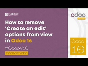 How to Remove Create an Edit Option in Odoo 16 | Odoo 16 Development Tutorials