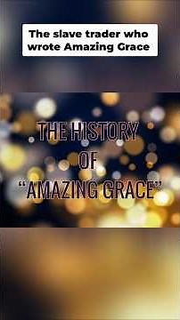 The Untold Story of Amazing Grace | John Newton's Transformation