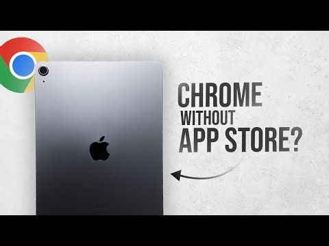 Can You Download Chrome on iPad without App Store? (explained)