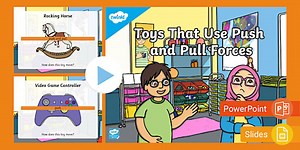 Toys Using Push Pull Forces PowerPoint