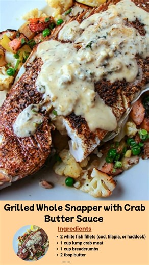 Grilled Whole Snapper with Crab Butter Sauce Bring restaurant-quality flavor to your dinner table with this show-stopping grilled snapper topped with luscious crab butter sauce! The smoky, charred fish paired with rich, buttery crab topping creates an unforgettable coastal feast. Perfect for seafood lovers who crave elegance with ease. Ingredients For the Snapper: 1 whole red snapper, cleaned and scaled (about 2 lbs) 2 tbsp olive oil 1 tsp paprika ½ tsp cayenne pepper ½ tsp garlic powder Salt & 