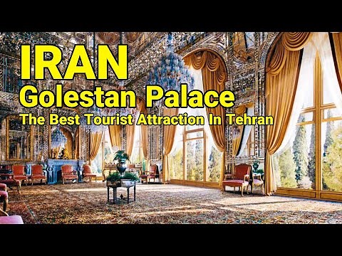 IRAN - The Best Tourist Attraction Of Tehran 2022 Golestan Palace iran Vlog ایران
