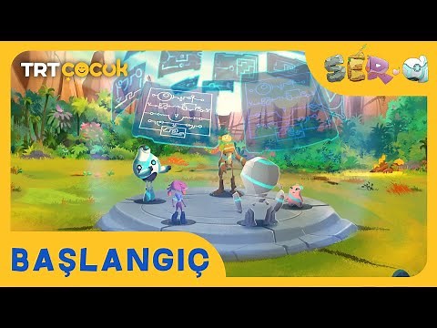 Ser-A | Başlangıç