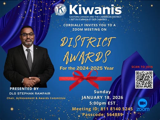 Your club did some amazing work last year. Why not celebrate your achievements by submitting an application for a prestigious District award. These awards will be presented at the District Convention in Toronto, April 30 - May 3, 2026. Join the District’s Achievements and Awards Committee on Sunday January 18, 2026 at 5:00pm EST to learn about the District awards and the submission process. Good luck! | Kiwanis ECC