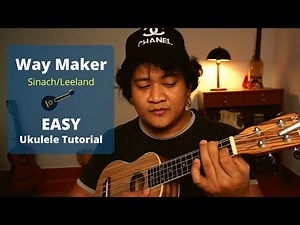 Way Maker - Sinach/Leeland (EASY Ukulele Tutorial)