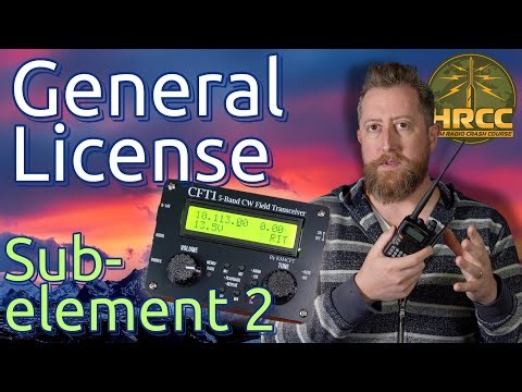 Operating Procedures: Ham Radio General License Prep Sub-Element 2 (Valid until June 30, 2027)