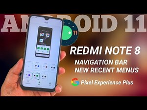 REDMI NOTE 8 ANDROID 11, NAVIGATION BAR,HOW TO INSTALL ANDROID 11 REDMI NOTE 8 PIXEL EXPERIENCE PLUS