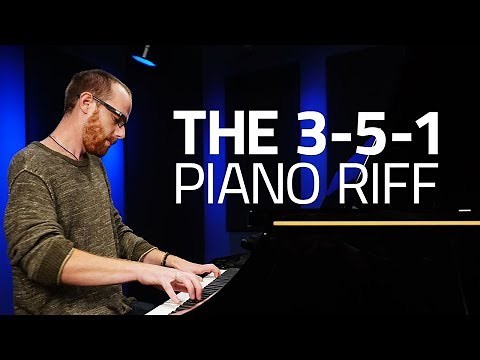 The 3-5-1 Riff - Piano Lesson