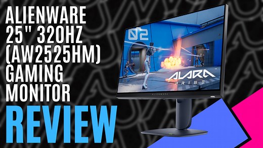 Alienware 25" 320Hz (AW2525HM) Gaming Monitor (Hardware) - Review | MKAU Gaming