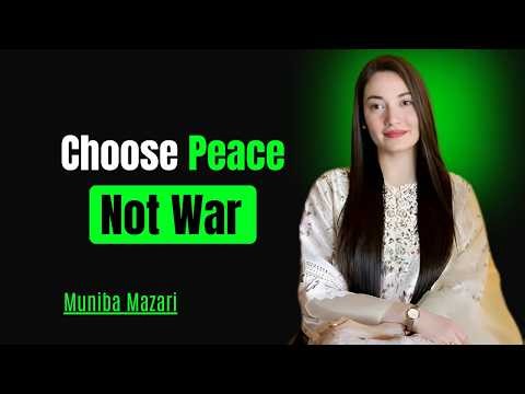 Muniba Mazari Powerful Motivational Speech | Hatred of War & Love of Peace | Life Changing Speech