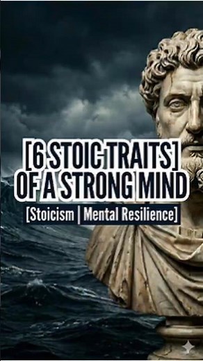 6 Traits of a Strong Mind: How to Build Unshakeable Mental Toughness