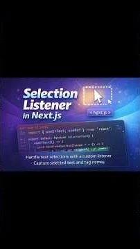 Detect Text Selection in Next.js (Selection API + Client Components)