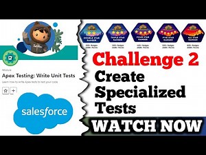Create Specialized Tests | Apex Testing: Write Unit Tests | Challenge 2